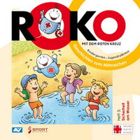 ROKO - Erste Hilfe für den Kindergarten. Deckblatt Heft 3: Sicherheit am Wasser